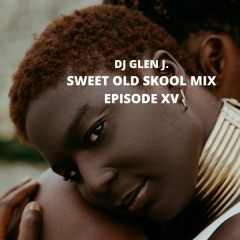DJ GLEN J. SWEET OLD SKOOL SOCA MIX EPISODE XV