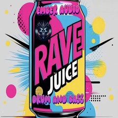 Rave Juice