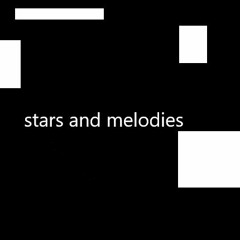 Stars And  Melodies