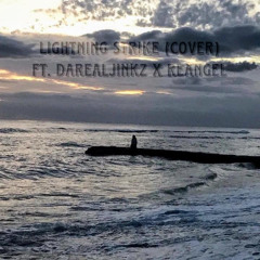 Lightning Strike (cover) ft. Darealjinkz x Reangel