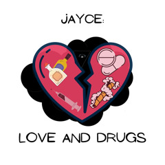 Love and Drugs (Prod.CRB)
