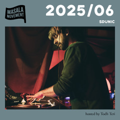 Podcast 2025/06 | Sdunic | hosted by Todh Teri