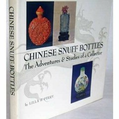 [PDF] ❤️ Read Chinese snuff bottles by  Lilla S Perry