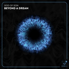 God Of God - Beyond A Dream(original Mix) Preview