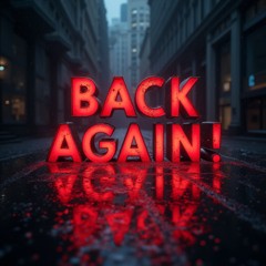 Back Again !