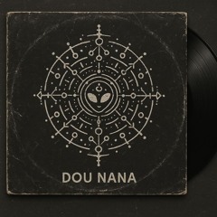 Dou Nana