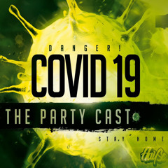 Covid 19 The Party Cast