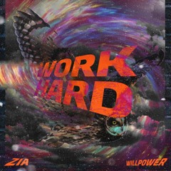 Work Hard Ft WillPower