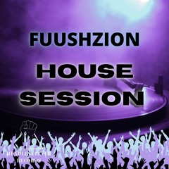 HOUSE SESSION