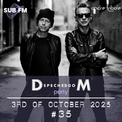 Andre Tribale Live @ Depeche Mode Party #35 on SUB FM Radio  - 3rd of October 2025