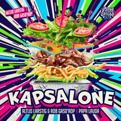 Altijd Larstig & Rob Gasd'rop X Papa Lauda - Kapsalone (Carnaval 2024) [Free Download]