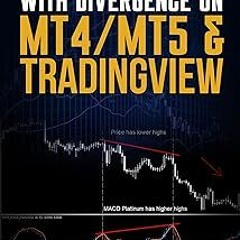 #+ Trading Forex with Divergence on MT4/MT5 & TradingView: TradingView script now included in t