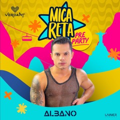 DJ ALBANO - PRÉ PARTY - MICARETA RIO VERDANT