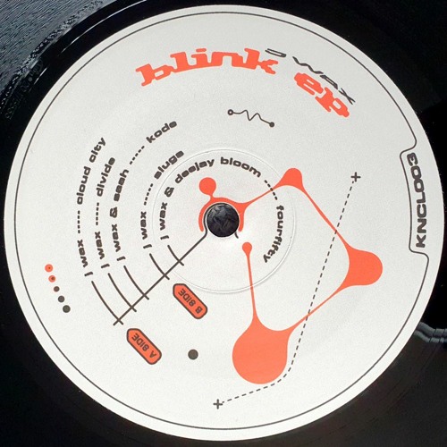 KNCL003 | J Wax 'Blink' EP [Vinyl / Digital]