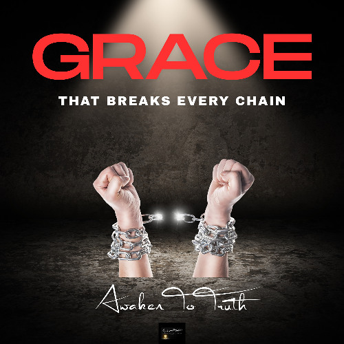 Grace That breaks every chain