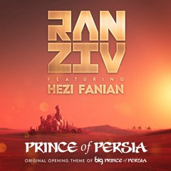 Ran Ziv Feat Hezi Fanian - Prince Of Persia