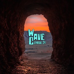 Wave Cave Episode 24