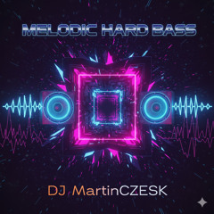 Melodic Hard Bass