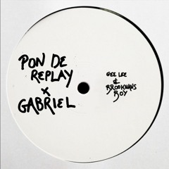 Pon De Replay x Gabriel - GEE LEE & Brookmans Boy Mix [FREE DL]