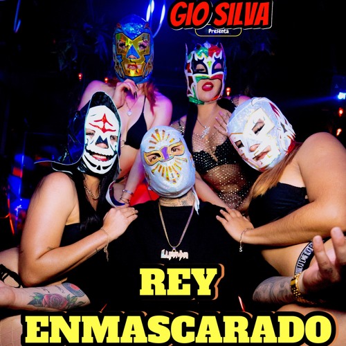 GIO SILVA - REY ENMASCARADO (SET 2025)