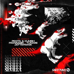 Save The Rave - Sevilla (Picota & Kumbh Remix)