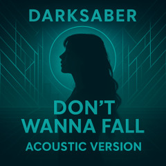 Dont Wanna Fall (Accoustic)