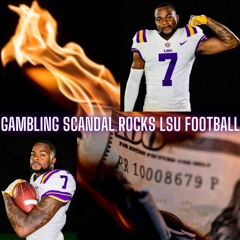 The Monty Show Live: Gambling Scandal Rocks LSU Football