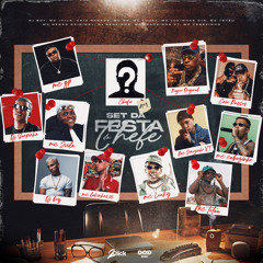 Set Da Festa do Chefe (feat. MC Jvila, MC GP, MC Lukinhas 015, MC Teteu, Dj Serpinha, DJ BOY, Caio Passos, Tropa da W&S & 2Click)