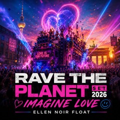 The Harlekin@ Rave the Planet - Imagine Love 2026 @Ellen Noir Float