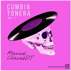 Mix Cumbia Tonera - ManuelChavez "2K19"