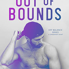 [Access] EBOOK 🖊️ Out of Bounds (Off Balance Book 6) by  Lucia Franco EPUB KINDLE PD
