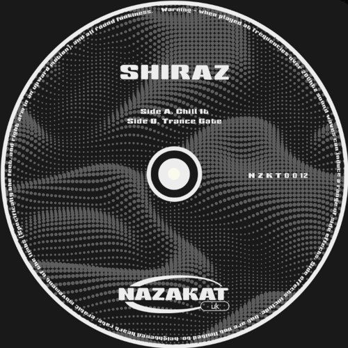 Shiraz - Chill It