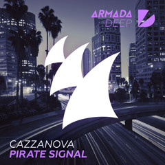 Cazzanova - Pirate Signal [OUT NOW]