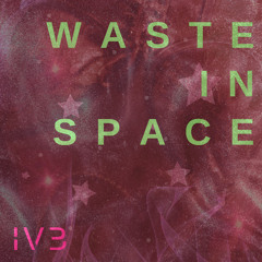 Waste in Space