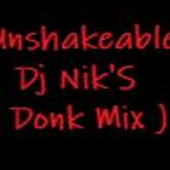 Dj Nik'S - Unshakeable