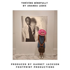 SPOKEN WORD MUSIC: Thriving Mindfully