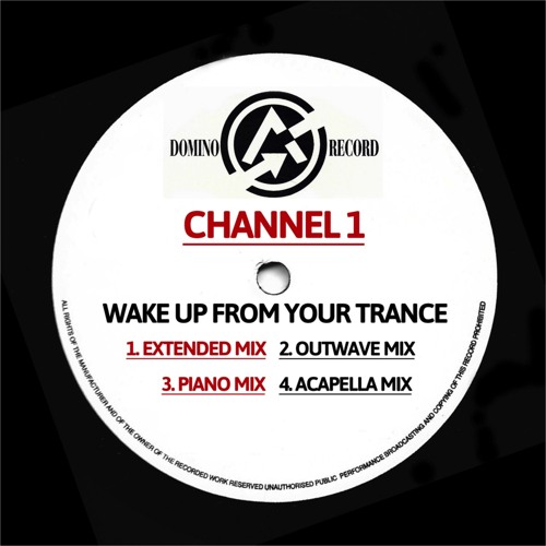 Wake up from Your Trance (Extended Mix)