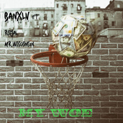 BanxLV ft Royal, MrWiscons1n - My Woe