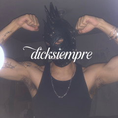 DICKSIEMPRE <3