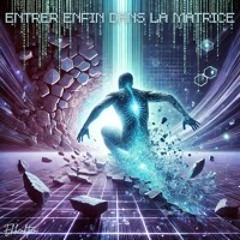 Ehbenhtien - Entrer Enfin Dans La Matrice