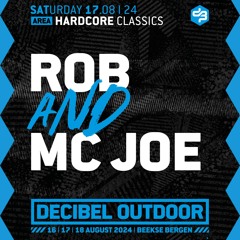 Rob & MC Joe | Decibel outdoor 2024 | Hardcore Classics | Saturday