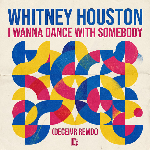 Stream Whitney Houston - I Wanna Dance With Somebody (Deceivr Deep