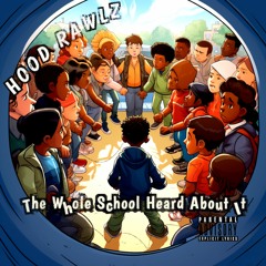 The Whole School Heard About It