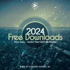 FREE DOWNLOAD | Sinan Kaya - Twisted Time [2024 Re-Master]