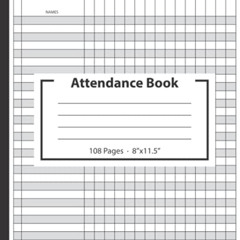 VIEW KINDLE 📩 Attendance Book: Attendance Tracking Chart for Teachers, Employees, St