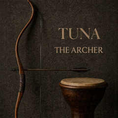 Tuna- The Archer