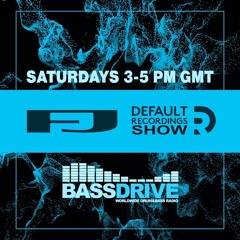 Default Recordings Show Hosted By FJ - Bassdrive 25.01.25
