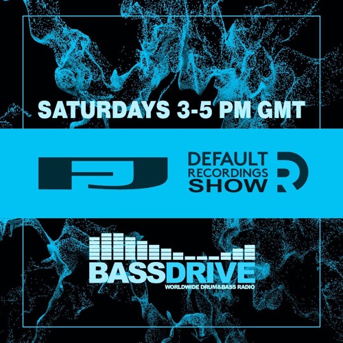 Default Recordings Show Hosted By FJ - Bassdrive 25.01.25