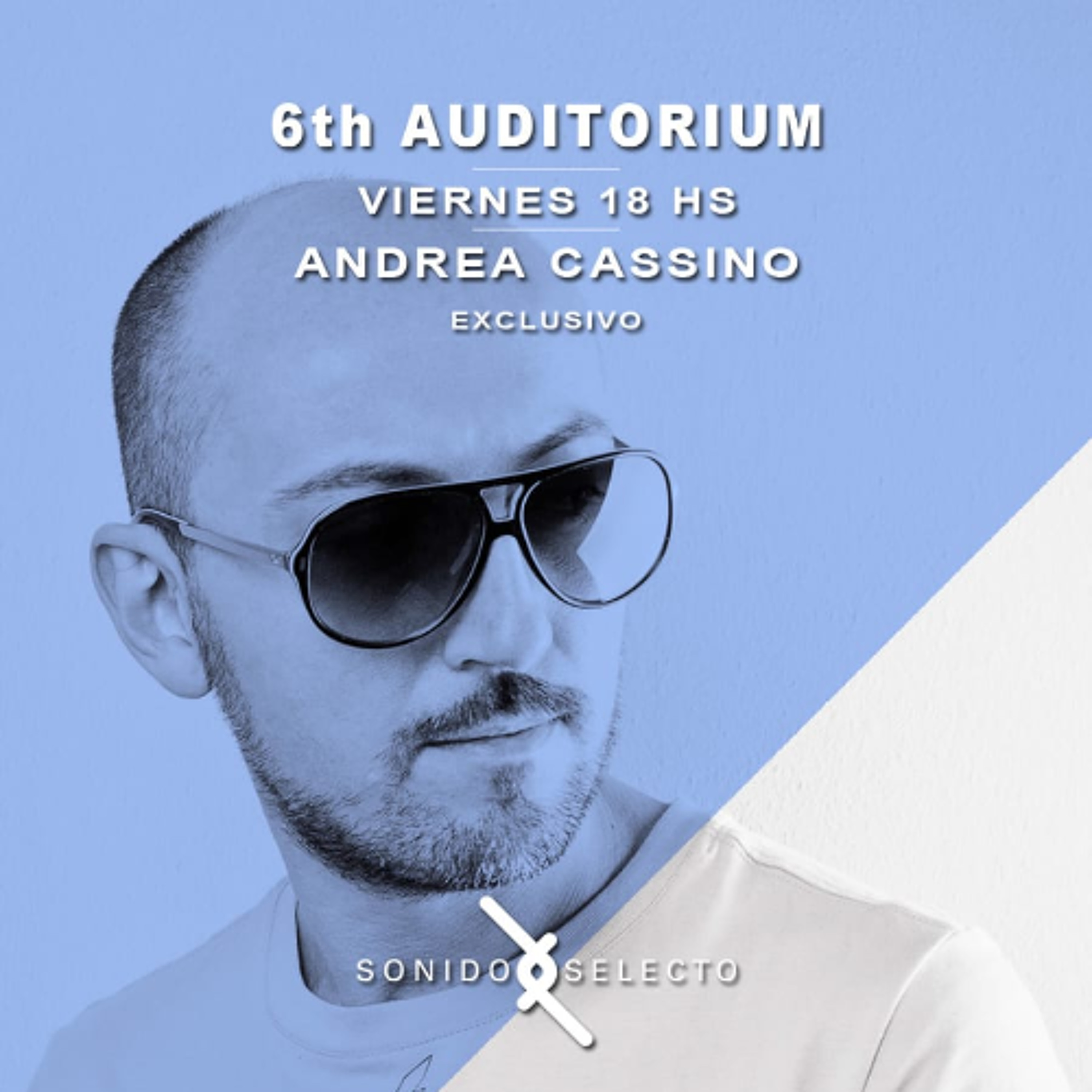 6th Auditorium Episode N°80 @ Sonido Selecto episode artwork