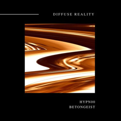 Betongeist EP [Diffuse Reality Records]